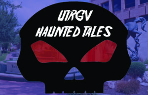 A picture of a skull with the words UTRGV Haunted Tales inside of it.