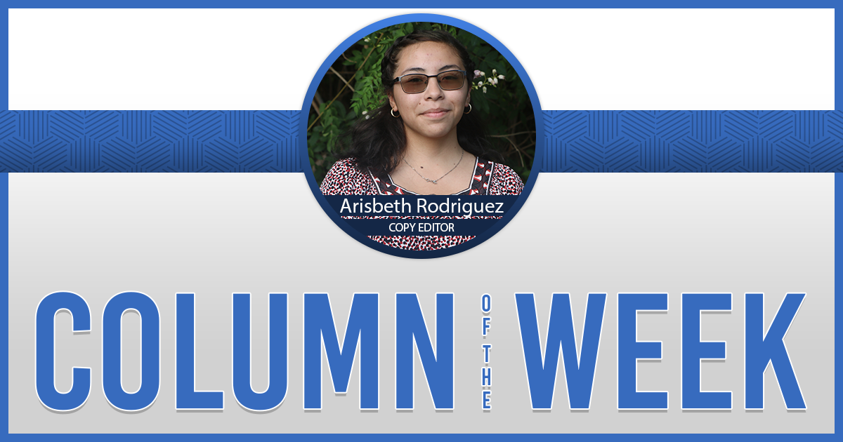 Arisbeth Rodriguez Column of the Week